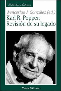 KARL R. POPPER : REVISIÓN DE SU LEGADO