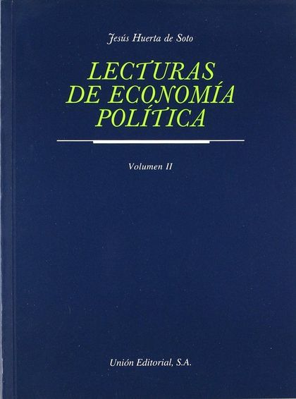 LECTURAS DE ECONOMIA POLITICA VOL.II.
