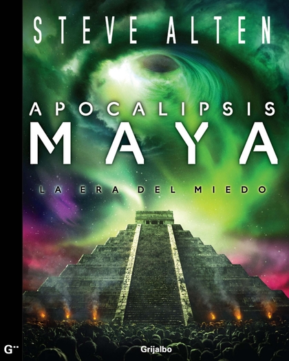 Apocalipsis maya (Trilogía maya 3)