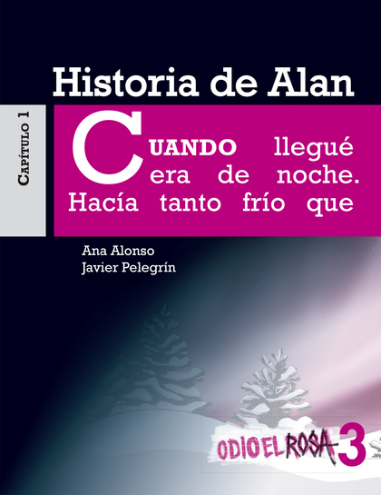 Odio el Rosa 3: Historia de Alan eBook