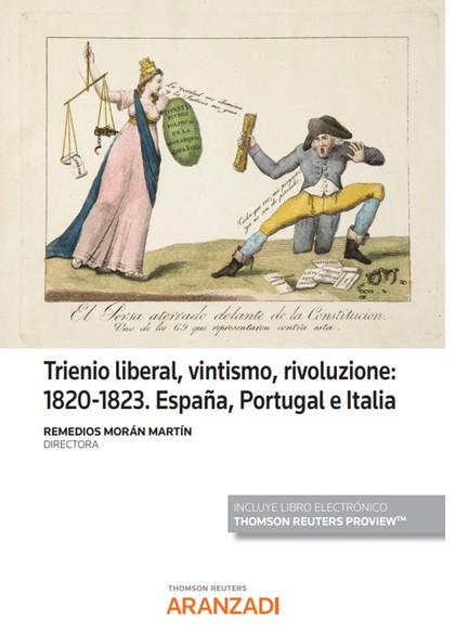 TRIENIO LIBERAL, VINTISMO, RIVOLUZIONE: 1820?1823. ESPAÑA, PORTUGAL E ITALIA (PA
