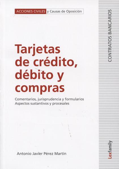 TARJETAS DE CRÉDITO, DÉBITO Y COMPRAS.