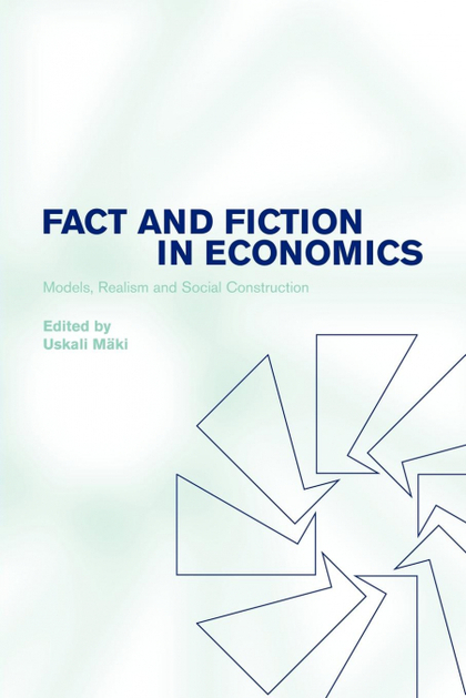 FACT AND FICTION IN ECONOMICS