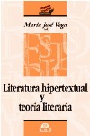 LITERATURA HIPERTEXTUAL Y TEORÍA LITERARIA