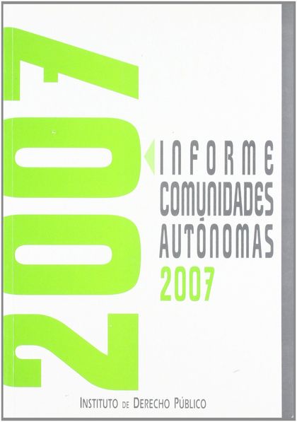 INFORME COMUNIDADES AUTONOMAS 2007