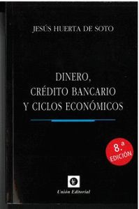 DINERO CREDITO BANCARIO Y CICLOS ECONOMICOS 8ªEDICION