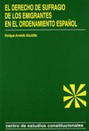 EL DERECHO DE SUFRAGIO DE LOS EMIGRANTES ORDENAMIENTO ESPAÑOL