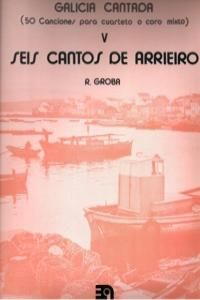 SEIS CANTOS DE ARRIERO V.GALICIA CANTADA