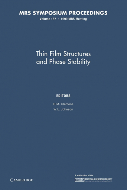 THIN FILM STRUCTURES AND PHASE STABILITY