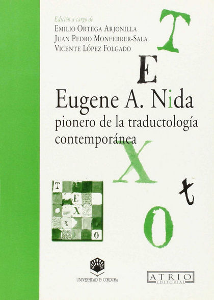 EUGENE A. NIDA : PIONERO DE LA TRADUCTOLOGÍA CONTEMPORÁNEA