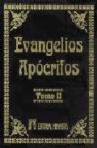 EVANGELIOS APÓCRIFOS, II