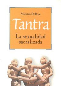 TANTRA SEXUALIDAD SACRALIZADA
