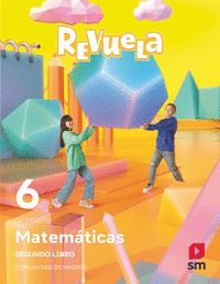 MATEMÁTICAS TEMÁTICOS. 6 PRIMARIA. TRIMESTRES. REVUELA. COMUNIDAD DE MADRID