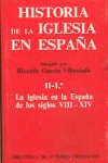 HISTORIA DE LA IGLESIA EN ESPAÑA. II/1: LA IGLESIA EN LA ESPAÑA DE LOS SIGLOS VI
