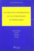LOS ÓRGANOS UNIPERSONALES DE LAS COMUNIDADES DE PROPIETARIOS