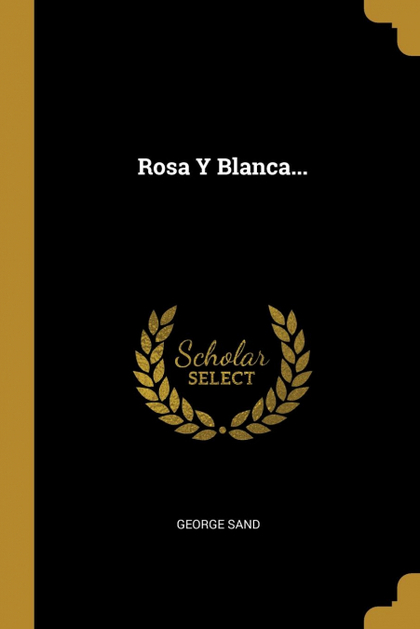 ROSA Y BLANCA...