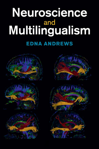 NEUROSCIENCE AND MULTILINGUALISM