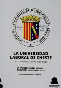LA UNIVERSIDAD LABORAL DE CHESTE