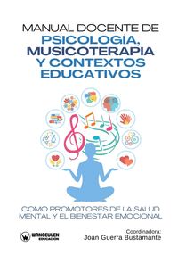 MANUAL DOCENTE DE PSICOLOGÍA, MUSICOTERAPIA Y CONTEXTOS EDUCATIVOS COMO PROMOTOR