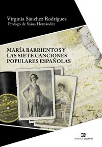 MARÍA BARRIENTOS Y LAS SIETE CANCIONES POPULARES ESPAÑOLAS. LA TRANSICIÓN A LA CANCIÓN DE CONCI