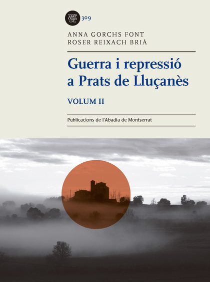GUERRA I REPRESSIÓ A PRATS DE LLUÇANÈS, VOLUM 2.