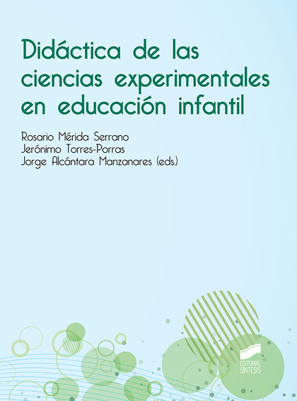 DIDÁCTICA DE LAS CIENCIAS EXPERIMENTALES EN EDUCACIÓN INFANTIL.