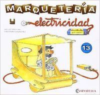MARQUETERIA Y ELECTRICIDAD 13