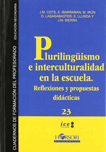 PLURALISMO E INTERCULTURALIDAD EN LA ESCUELA.