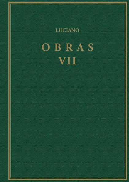 OBRAS. VOLUMEN VII, HIPIAS O LAS TERMAS; SOBRE LA SALA; PROMETEO; ACERCA DE LOS