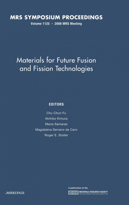 MATERIALS FOR FUTURE FUSION AND FISSION TECHNOLOGIES