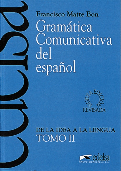 GRAMÁTICA COMUNICATIVA DEL ESPAÑOL II