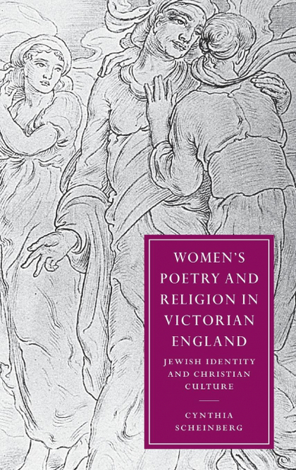 WOMEN'S POETRY AND RELIGION IN VICTORIAN ENGLAND