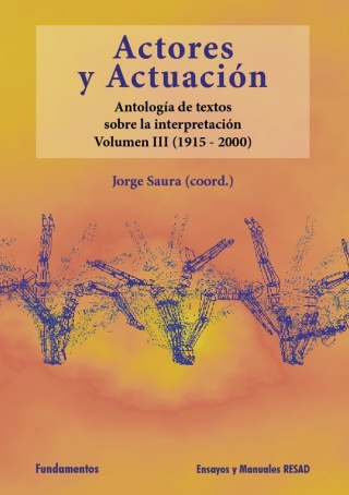 ACTORES Y ACTUACION VOL III (1915-2000)
