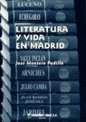 LITERATURA Y VIDA EN MADRID