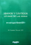 HIMNOS Y CÁNTICOS : LITURGIA DE LAS HORAS