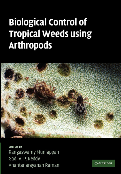BIOLOGICAL CONTROL OF TROPICAL WEEDS USING ARTHROPODS