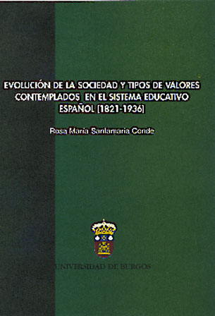 EVOLUCIÓN DE LA SOCIEDAD Y TIPOS DE VALORES CONTEMPLADOS EN EL SISTEMA EDUCATIVO