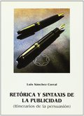 RETÓRICA Y SINTAXIS DE LA PUBLICIDAD. ITINERARIOS DE LA PERSUASIÓN