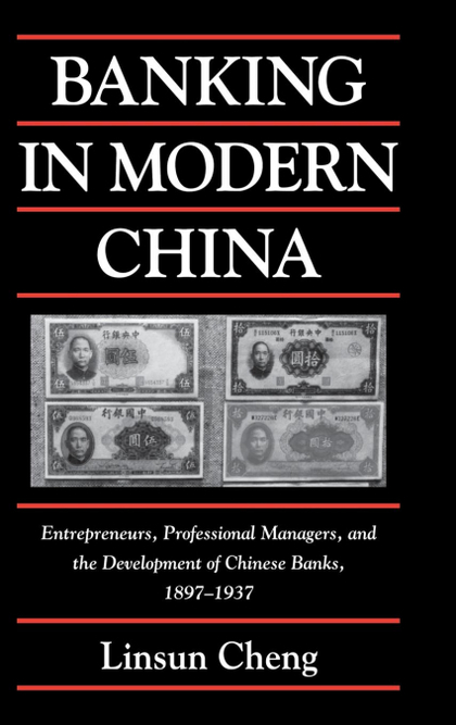 BANKING IN MODERN CHINA
