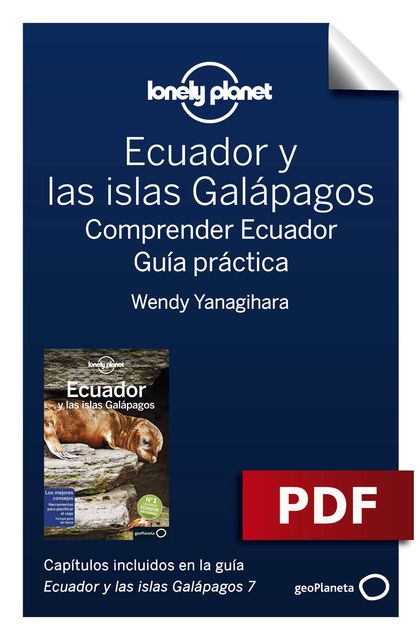Ecuador y las islas Galápagos 7_10. Comprender y Guía práctica