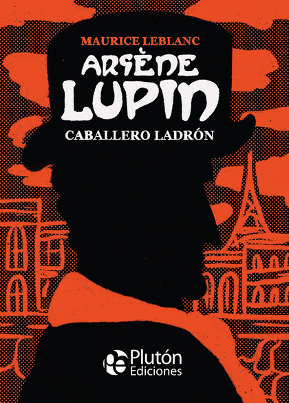 ARSÈNE LUPIN, CABALLERO LADRÓN.