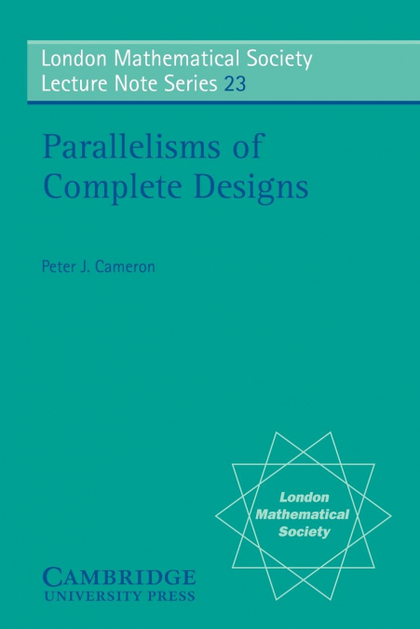 PARALLELISMS OF COMPLETE DESIGNS