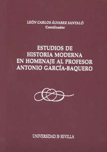 ESTUDIOS DE HISTORIA MODERNA EN HOMENAJE AL PROFESOR ANTONIO GARCÍA-BAQUERO.. GARCIA-BAQUERO