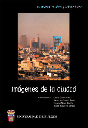 IMÁGENES DE LA CIUDAD.II CURSO DE CINE Y LITERATURA