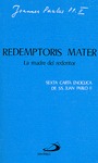 REDEMPTORIS MATER - (LA MADRE DEL REDENTOR) : (CARTA ENCÍCLICA)