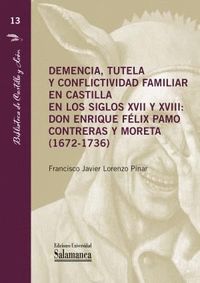 DEMENCIA TUTELA Y CONFLICTIVIDAD FAMILIAR EN CASTILLA EN LOS SIGLOS...