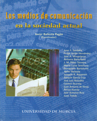 MEDIOS DE COMUNICACION EN LA SOCIEDAD ACTUAL, LOS