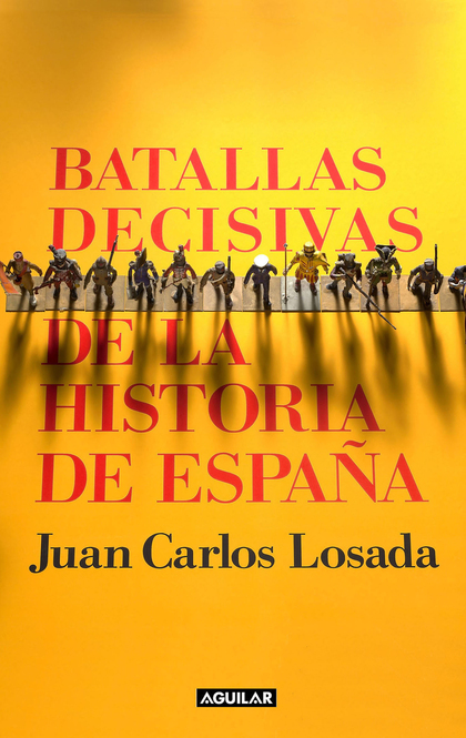 Batallas decisivas de la historia de España