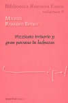 PIZZICATO IRRISORIO Y GRAN PAVANA DE LECHUZOS.