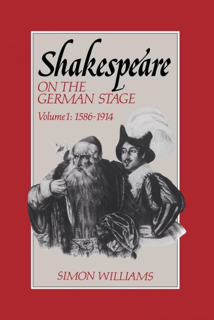 SHAKESPEARE ON THE GERMAN STAGE